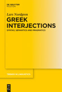Greek interjections : syntax, semantics and pragmatics /