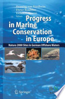 Progress in Marine Conservation in Europe NATURA 2000 Sites in German Offshore Waters /