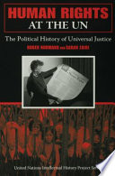 Human rights at the UN the political history of universal justice /