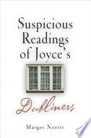 Suspicious readings of Joyce's Dubliners