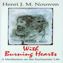 With burning hearts : a meditation on the eucharistic life /