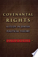 Covenantal rights a study in Jewish political theory /