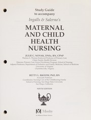 Study guide to accompany Ingalls & Salerno's maternal and child health nursing /