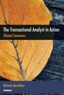 The transactional analyst in action clinical seminars /