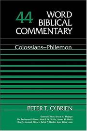 Word Biblical commentary, Vol 44 : Colossians, Philemon /