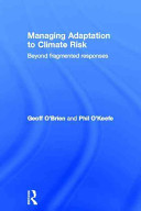 Managing adaptation to climate risk /