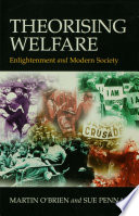 Theorising welfare enlightenment and modern society /