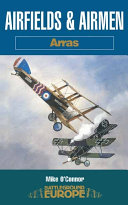 Airfields and airmen : arras /
