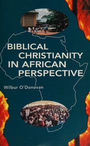 Biblical christianity in African perspective /