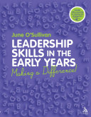 Leadership skills in the early years making a difference /