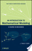 An introduction to mathematical modeling a course in mechanics /