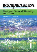 First and second Timothy and Titus : interpretation a bible commentary for teaching and preaching /