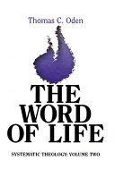 The word of life : systematic theology /