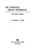 The intensive group experience /