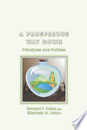 A prosperous way down : principles and policies /