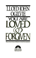 You are loved & forgiven /