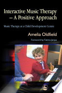 Interactive music therapy a positive approach : music therapy at a child development centre /