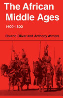 The African middle ages,1400-1800 /