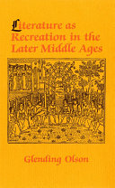 Literature as Recreation in the Later Middle Ages /