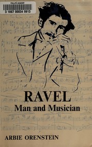 Ravel man and musician /
