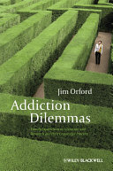 Addiction dilemmas family experiences from literature and research and their challenges for practice /