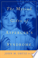 The myriad gifts of Asperger's syndrome
