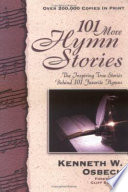 101 more hymn stories /