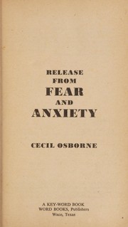 Release from fear and anxiety /