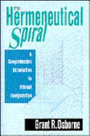 The hermeneutical spiral : a comprehensive introduciton to Biblical interpretation /