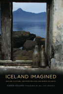 Iceland imagined nature, culture, and storytelling in the North Atlantic /