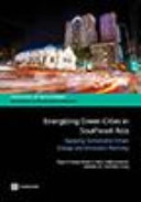 Energizing green cities in Southeast Asia : applying sustainable urban energy and emissions planning /