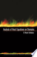 Analysis of heat equations on domains