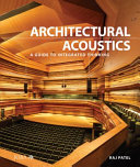 ARCHITECTURAL ACOUSTICS a guide to integrated thinking.