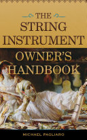 The string instrument owner's handbook /