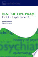 Best of five MCQs for MRCPsych.