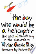 The boy who would be a helicopter
