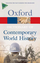 A dictionary of contemporary world history : from 1900 to the present day /
