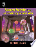 Advanced statistics from an elementary point of view