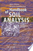Handbook of Soil Analysis Mineralogical, Organic and Inorganic Methods /