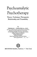 Psychoanalytic psychotherapy : theory, technique, therapeutic relationship, and treatability /