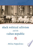 Black political activism and the Cuban republic