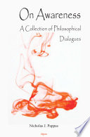 On awareness a collection of philosophical dialogues /