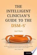 The intelligent clinician's guide to the DSM-5 /