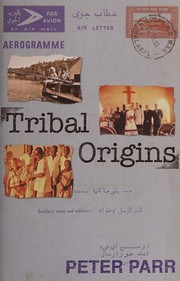 Tribal origins : a boyhood in Africa /