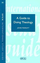 A guide to doing theology /