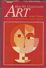 How we understand art : a cognitive developmental account of aesthetic experience /