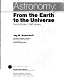 Astronomy : from the earth to the universe /