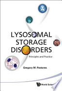 Lysosomal storage disorders principles and practice /