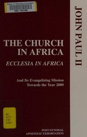 The church in Africa : ecclesia in Africa /