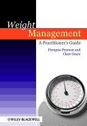 Weight management a practitioner's guide /